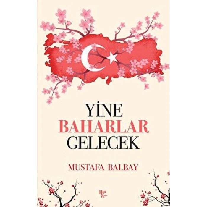 Yine Baharlar Gelecek