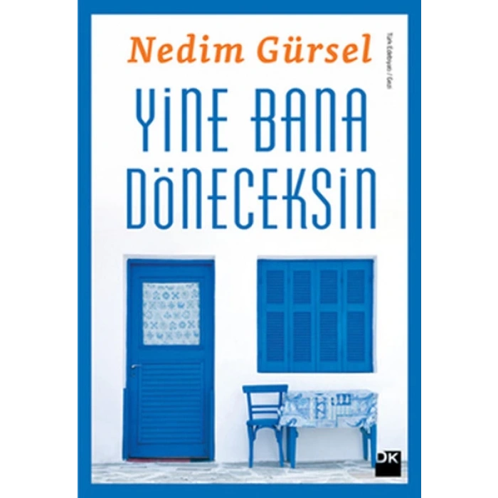 Yine Bana Döneceksin