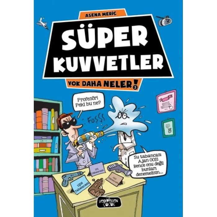 Yok Daha Neler 3 - Süper Kuvvetler