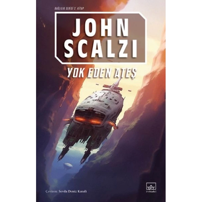 Yok Eden Ateş - Bağlılık 2. Kitap