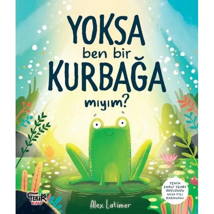 Yoksa Ben Bir Kurbağa Mıyım ?