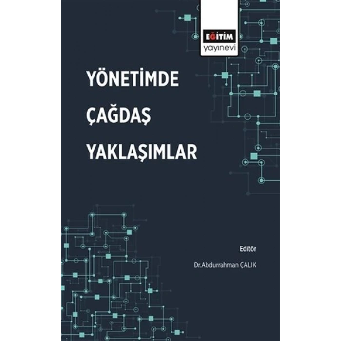 Yönetimde Çağdaş Yaklaşımlar