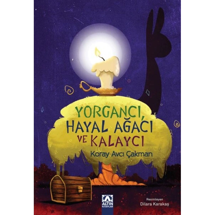 Yorgancı Hayal Ağacı ve Kalaycı