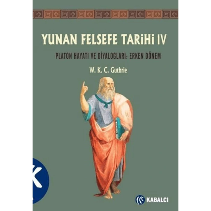 Yunan Felsefe Tarihi 4. Cilt