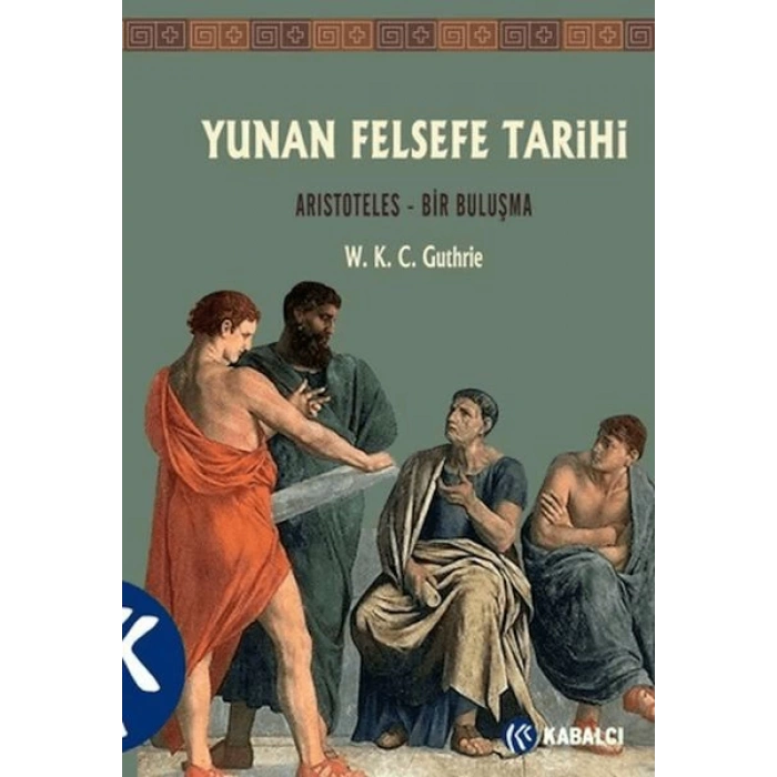 Yunan Felsefe Tarihi 6. Cilt