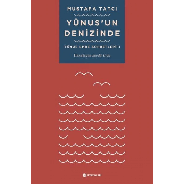 Yunusun Denizinde - Yunus Emre Sohbetleri 1