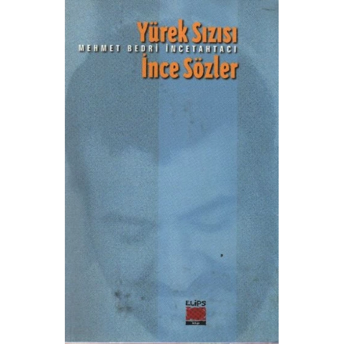 Yürek Sızısı İnce Sözler