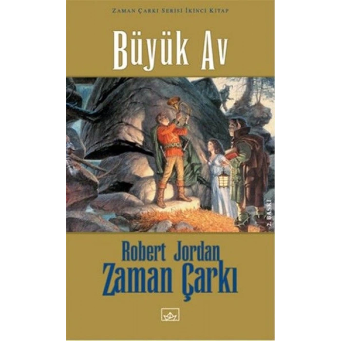 Zaman Çarkı 02: Büyük Av (Ciltli)