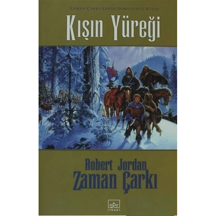 Zaman Çarkı 09: Kışın Yüreği (Ciltli)