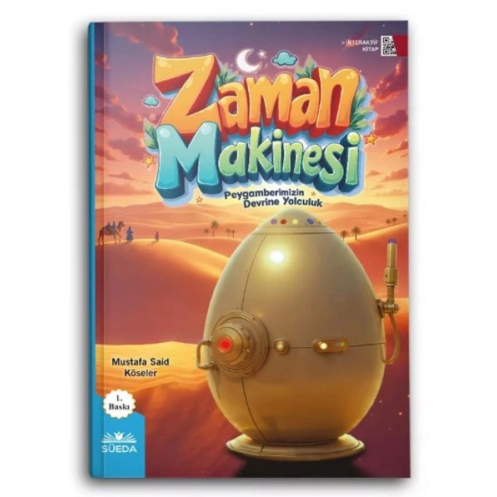 Zaman Makinesi (Peygamberimizin Devrine Yolculuk)