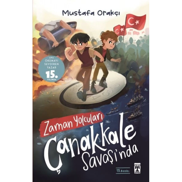 Zaman Yolcuları Çanakkale Savaşında