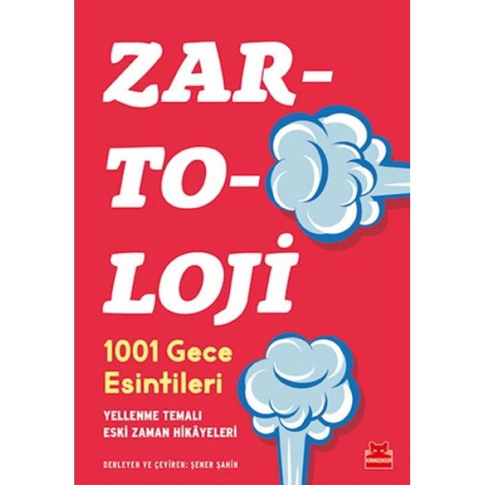 Zartoloji - 1001 Gece Esintileri - Yellenme Temalı Eski Zaman Hikayeleri