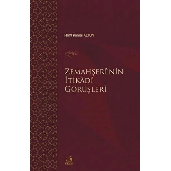 Zemahşei’nin İtikadi Görüşleri