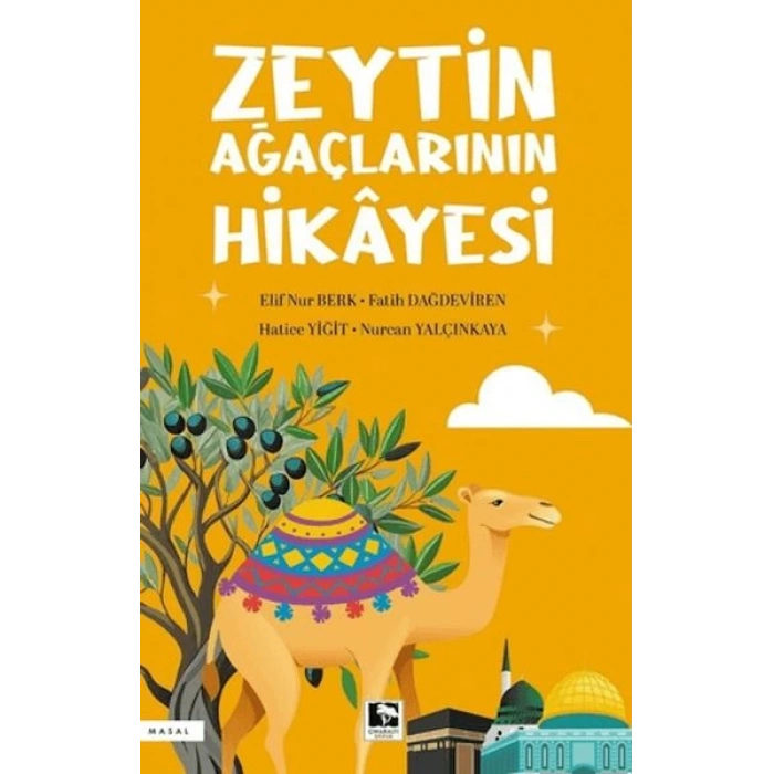 Zeytin Ağaçlarının Hikâyesi