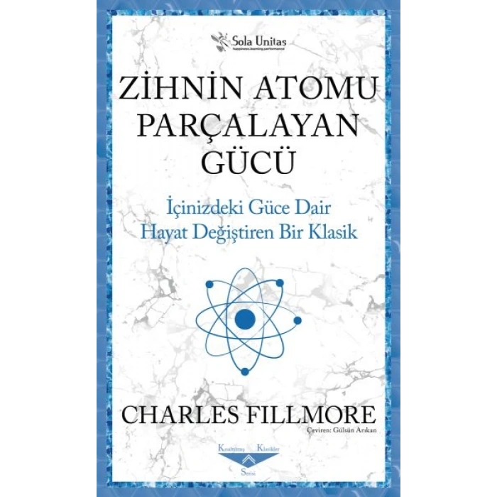 Zihnin Atomu Parçalayan Gücü