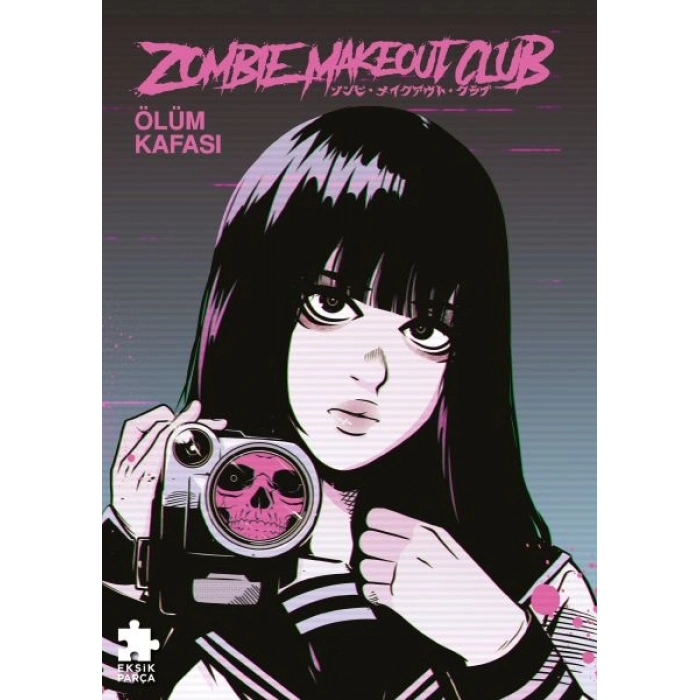 Zombie Makeout Club İkinci Kitap Ölüm Kafası