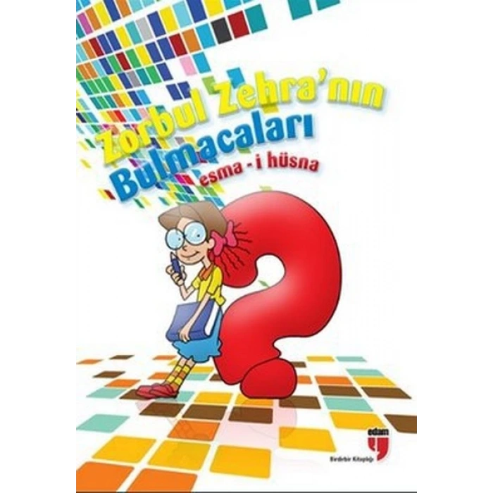 Zorbul Zehranın Bulmacaları / Esma-i Hüsna