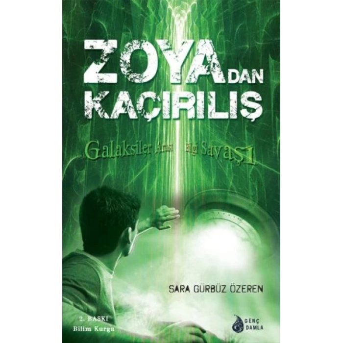 Zoyadan Kaçırılış  Galaksiler Arası Bilgi Savaşı