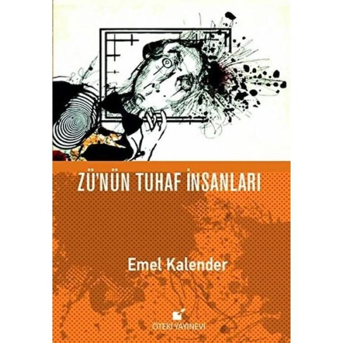 Zünün Tuhaf İnsanları