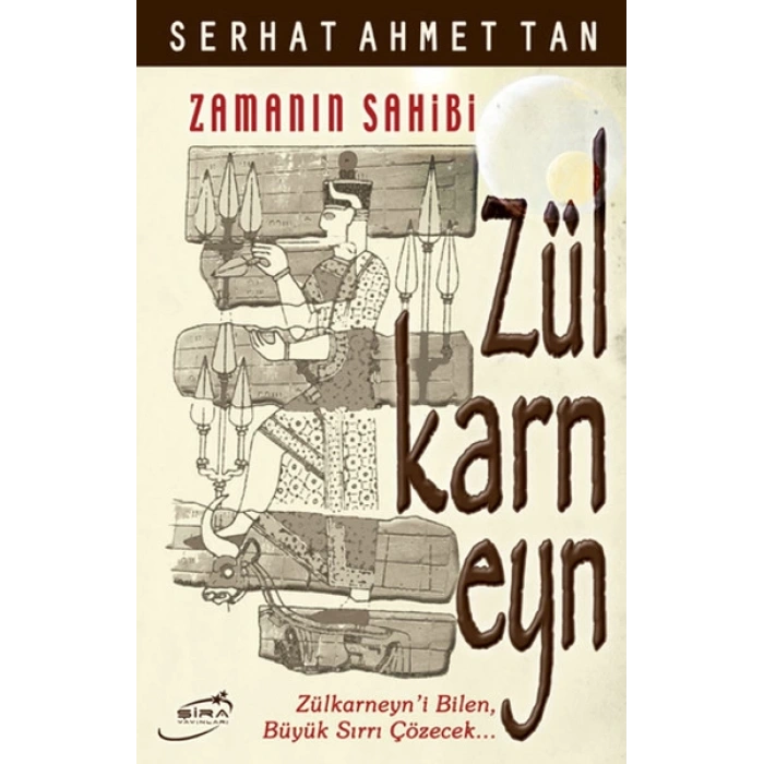 Zülkarneyn (Zamanın Sahibi)