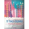 11 Yaş Günü