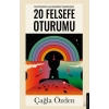 20 Felsefe Oturumu