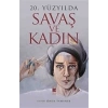 20. Yüzyılda Savaş ve Kadın