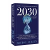2030 – Bu Dünya ve Onun Kuralları Sona Eriyor