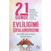 21 Günde Evliliğimi Şifalandırdım