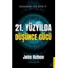 21. Yüzyılda Düşünce Gücü