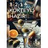 3-2-1 Kokteyl Hazır!