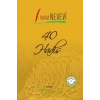 40 Hadis Arapça Aslıyla Birlikte (Ciltli)
