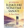 40 Soruda İlişkileri Yönetme Sanatı