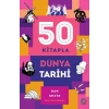 50 Kitapla Dünya Tarihi