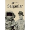 50 Maddede Salgınlar