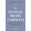 5,5 Nesnede Bir Din Tarihçesi
