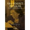 Ab-ı Hayatı Aramak - Gönül Tekin’e Armağan