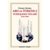 ABD ve Türkiye 2 - Yumuşama Yılları