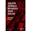 Adaletin İktidarla Mücadelesi: İnsan Hakları