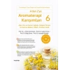 A’dan Z’ye Aromaterapi Karışımları – 6