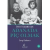 Adana’da Piç Olmak