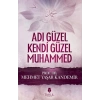 Adı Güzel Kendi Güzel Muhammed