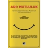 Adı:Mutluluk