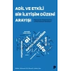 Adil ve Etkili Bir İletişim Düzeni Arayışı
