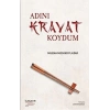 Adını Kravat Koydum