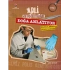 Adli Araştırmalar / Doğa Anlatıyor