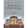 Ağa Kapısından Şeyhülislamlığa İstanbul Müftülüğü