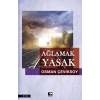 Ağlamak Yasak