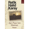 Ago Paşa’nın Hatıratı