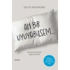 Ah Bir Uyuyabilsem